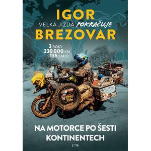 Kniha Igor Brezovar. Velká jízda pokračuje