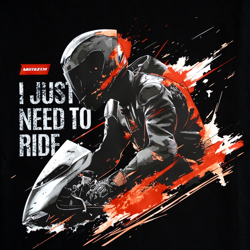 Tričko MotoZem I just need to ride černé